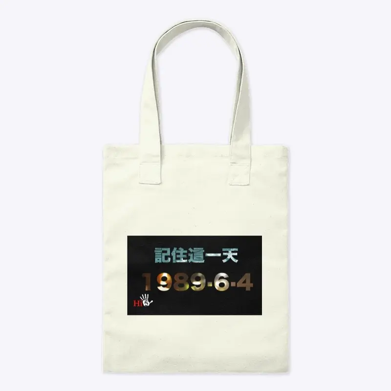 1989|6|4 Tote Bag